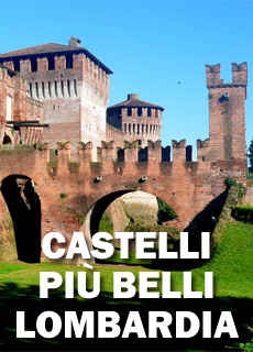I castelli medievali pi belli della Lombardia: la classifica