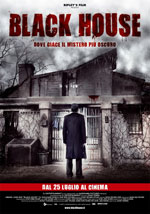 La locandina del film Black house - Dove giace il mistero pi oscuro