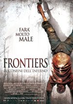 La locandina del film Frontiers - Ai Confini dell'Inferno