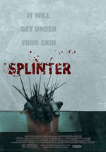 La locandina del film Splinter