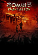 La locandina del film Zombie Plantation