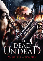 La locandina del film The Dead Undead