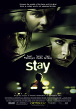 La locandina del film Stay - Nel labirinto della mente