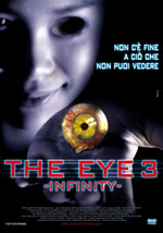 La locandina del film The Eye 3 Infinity