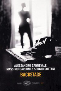 Clicca per leggere la scheda editoriale di Backstage di A. Cannevale, M. Carloni, S. Sottani