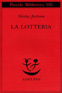 Clicca per leggere la scheda editoriale di La lotteria di Shirley Jackson