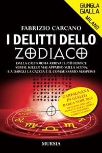 Clicca per leggere la scheda editoriale di I delitti dello Zodiaco di Fabrizio Carcano