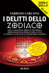 Nuovo libro I delitti dello Zodiaco di Fabrizio Carcano