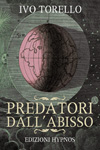 Nuovo libro Predatori dell'abisso di Ivo Torello