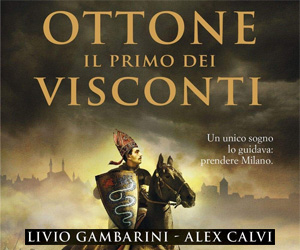 Romanzo thriller storico Ottone: Il primo dei Visconti