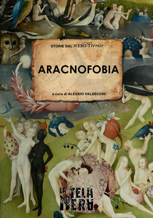 La copertina dell'ebook gratis Aracnofobia (Storie dal NeroPremio)
