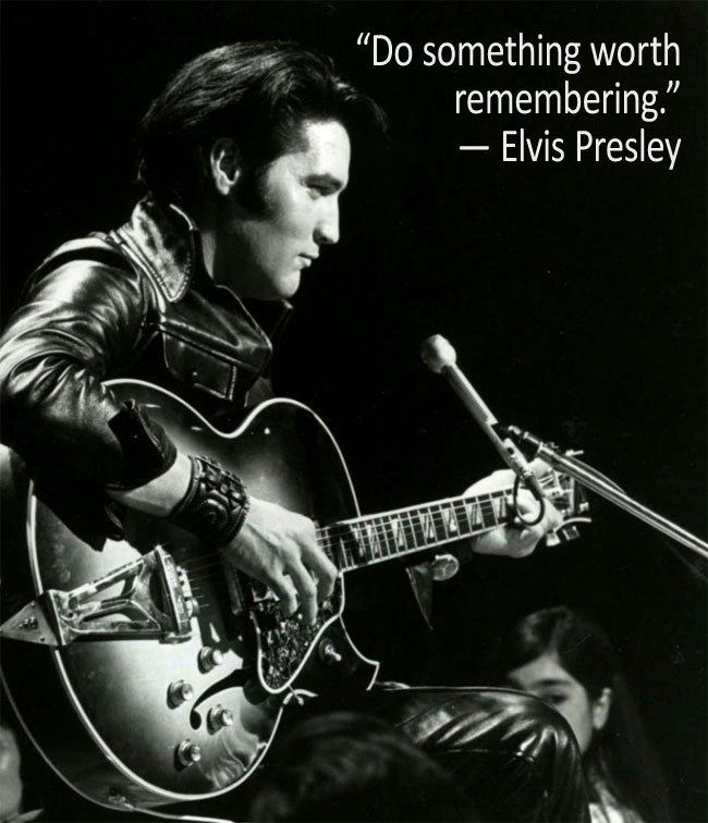 Una foto con citazione di Elvis Presley, il Re del Rock'n'Roll