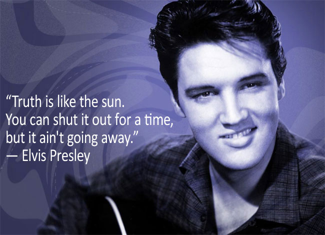 Una foto con citazione di Elvis Presley, il Re del Rock'n'Roll