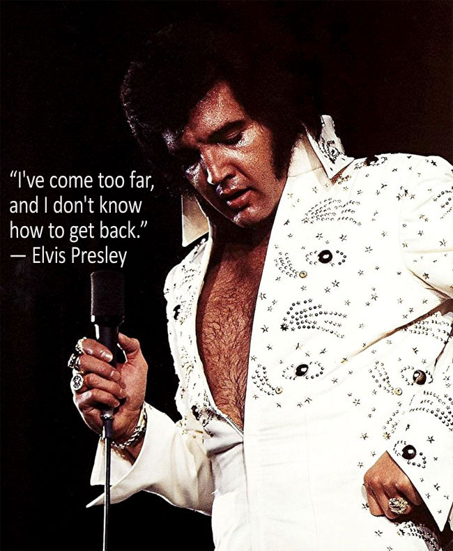 Una foto con citazione di Elvis Presley, il Re del Rock'n'Roll