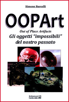 La copertina del saggio OOPART Gli oggetti impossibili del nostro passato