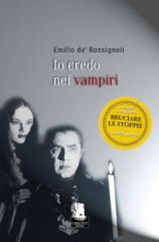 Libri e Notizie: Io credo nei vampiri torna in libreria