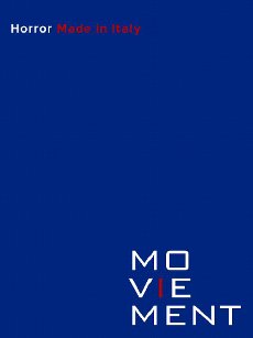 Libri e Notizie: Moviement Numero 4  Horror Made in Italy