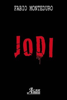 Libri e Notizie: Jodi, di Fabio Monteduro