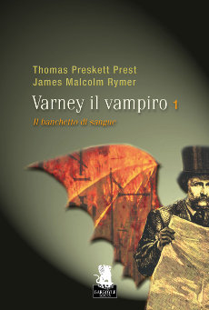Libri e Notizie: Varney il vampiro finalmente in Italia