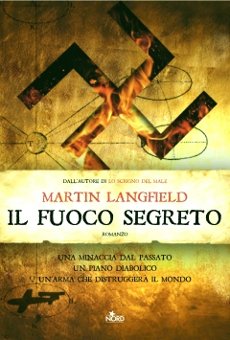 Libri e Notizie: Il Fuoco Segreto, di Martin Langfield