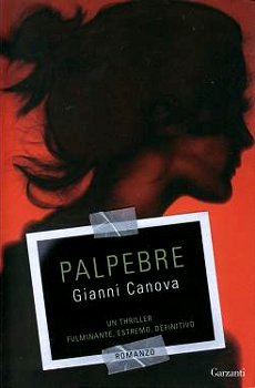 Libri e Notizie: Novit: Palpebre, di Gianni Canova