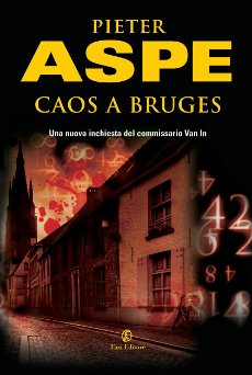 Libri e Notizie: Novit: Caos a Bruges, di Pieter Aspe