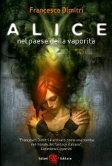 Libri e Notizie: Alice nel paese della vaporità, di Francesco Dimitri
