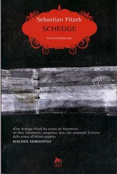 Libri e Notizie: Schegge, di Sebastian Fitzek