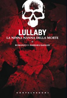 Libri e Notizie: Novit: Lullaby, di Barbara Baraldi