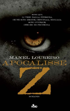 Libri e Notizie: Romanzo Horror: Apocalisse Z, di Manel Loureiro