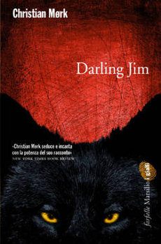 Libri e Notizie: Romanzo Horror: Darling Jim, di Christian Mork