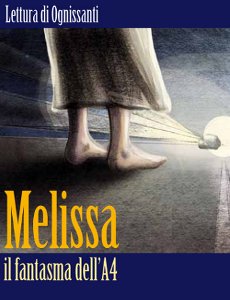 Libri e Notizie: Reading del fantastico: Melissa, il fantasma dell'A4