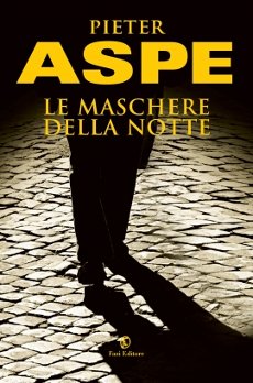 Romanzo Giallo: Le Maschere della Notte, di Pieter Aspe