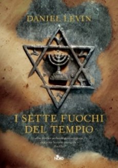 Libri e Notizie: Romanzo d'Avventura: I Sette Fuochi del Tempio