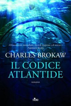 Romanzo d'Avventura: Il codice Atlantide, di Charles Brokaw