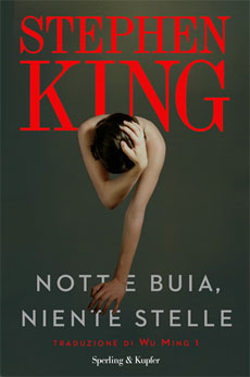Libri e Notizie: Stephen King: da Stagioni diverse a Notte buia, niente stelle