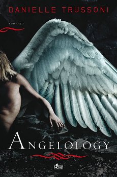 Libri e Notizie: Romanzo Fantastico: Angelology, di Danielle Trussoni