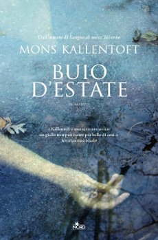 Romanzo Thriller: Buio d'estate, di Mons Kallentoft