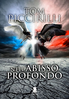 Libri e Notizie: Novit Horror: Tom Piccirilli, Nell'abisso profondo