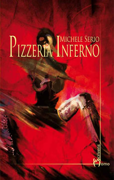 Pizzeria Inferno, in libreria la seconda edizione