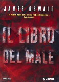 Libri e Notizie: Omicidi a Edimburgo: Il Libro del Male, di James Oswald