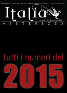 Libri e Notizie: Italia Misteriosa, tutti i numeri della rivista usciti in edicola nel 2015