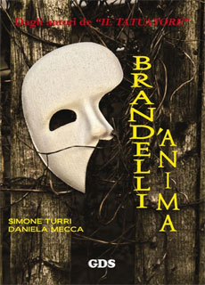 Libri e Notizie: Brandelli d'Anima, il romanzo di Simone Turri e Daniela Mecca