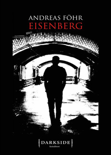 Eisenberg, un estratto dal romanzo di Andreas Föhr