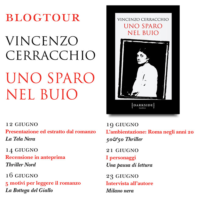 Le tappe del blog tour de Uno Sparo nel Buio