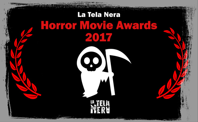 LaTelaNera.com Horror Movie Awards 2017