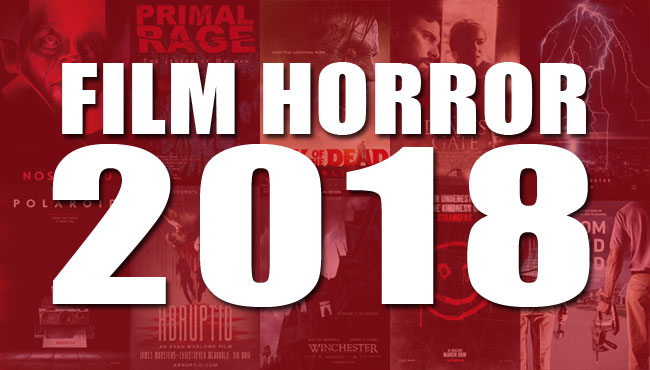 Tutti i film horror in uscita nel 2018