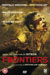 Locandina del film Frontiers - Ai Confini dell'Inferno