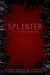 Locandina del film Splinter