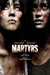 locandina film Martyrs